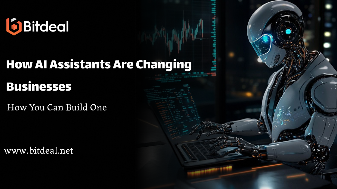 How AI Assistants Are Changing the Way Businesses Work And How You Can Build One? How AI Assistants Are Changing the Way Businesses Work And How You Can Build One?