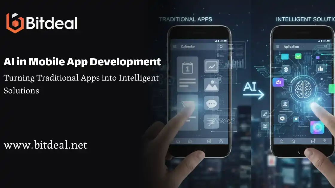 AI in Mobile App Development: Turning Traditional Apps into Intelligent Solutions