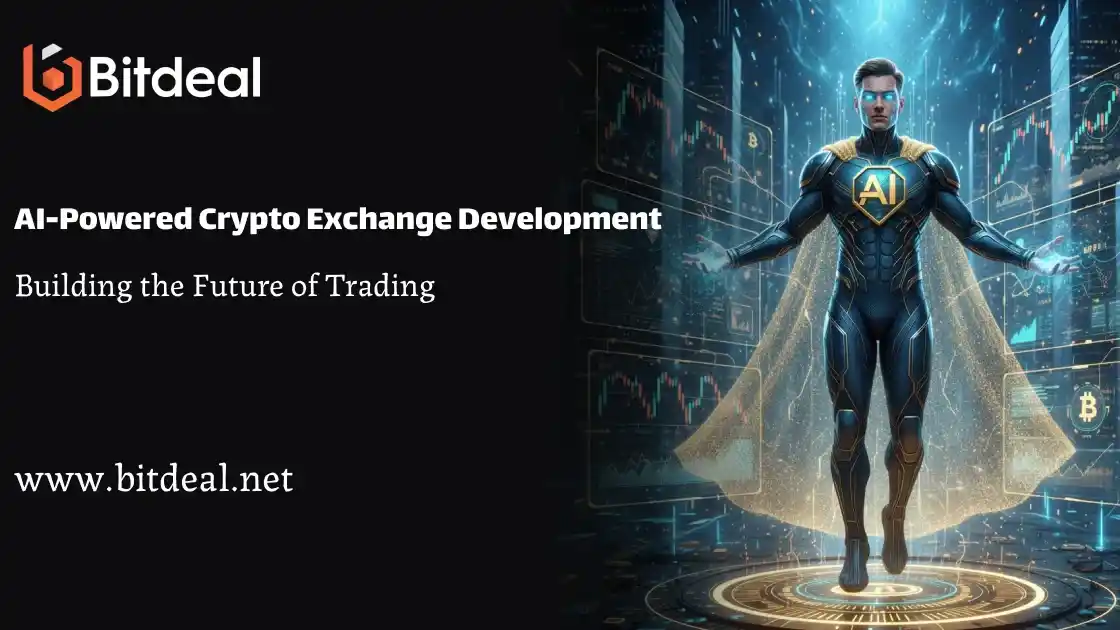 AI-Powered Crypto Exchange Development: Building the Future of Trading AI-Powered Crypto Exchange Development: Building the Future of Trading