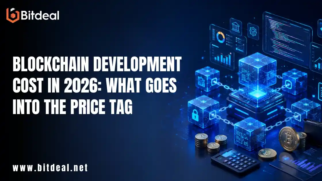 Blockchain Development Cost in 2026: What Goes Into the Price Tag