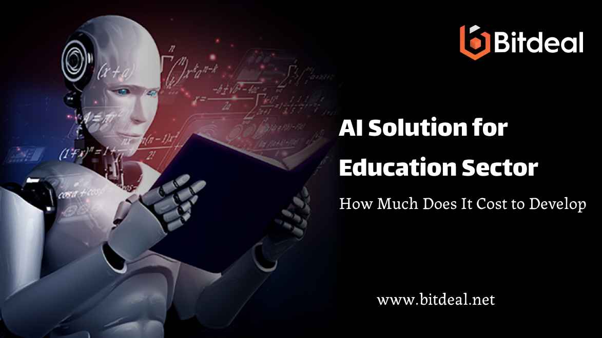 How Much Does It Cost to Develop AI Solutions for the Education Sector? How Much Does It Cost to Develop AI Solutions for the Education Sector?