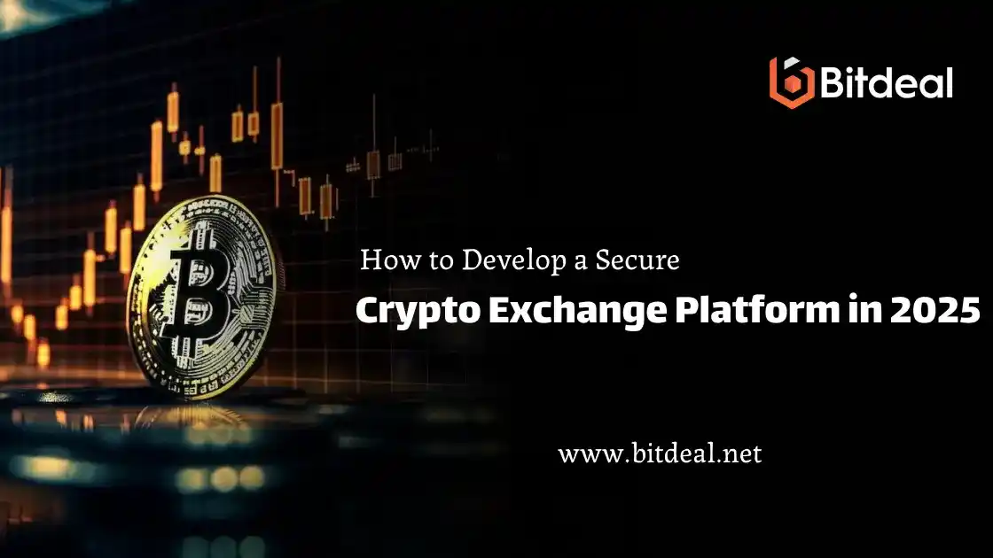 How to Develop a Secure Crypto Exchange Platform in 2025