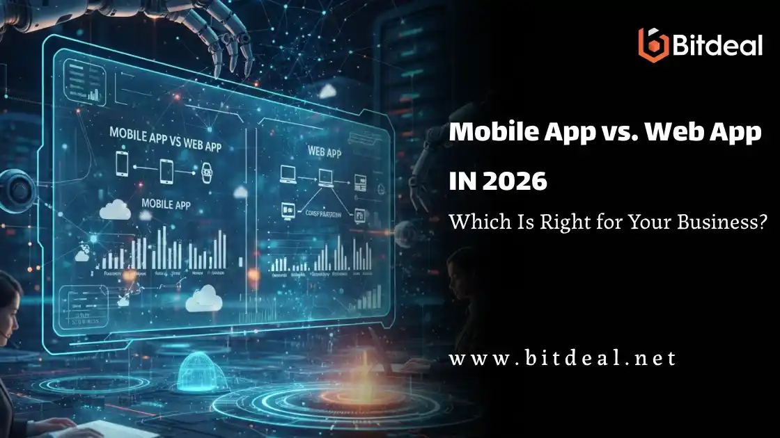 Mobile App vs. Web App in 2026: Which Is Right for Your Business? Mobile App vs. Web App in 2026: Which Is Right for Your Business?