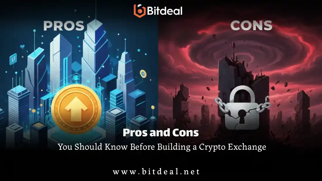 Pros and Cons You Should Know Before Building a Crypto Exchange