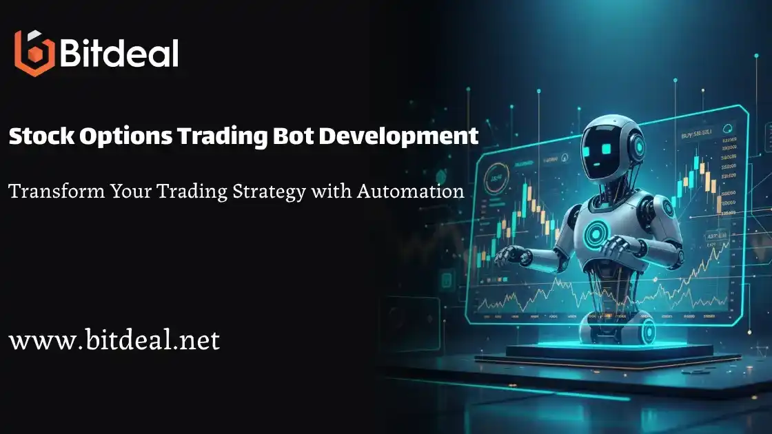 Options Trading Bot Development: Transform Your Trading Strategy with Automation Options Trading Bot Development: Transform Your Trading Strategy with Automation