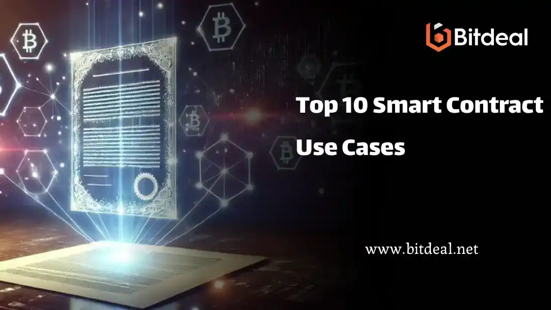 Top 10 Smart Contract Use Cases Top 10 Smart Contract Use Cases
