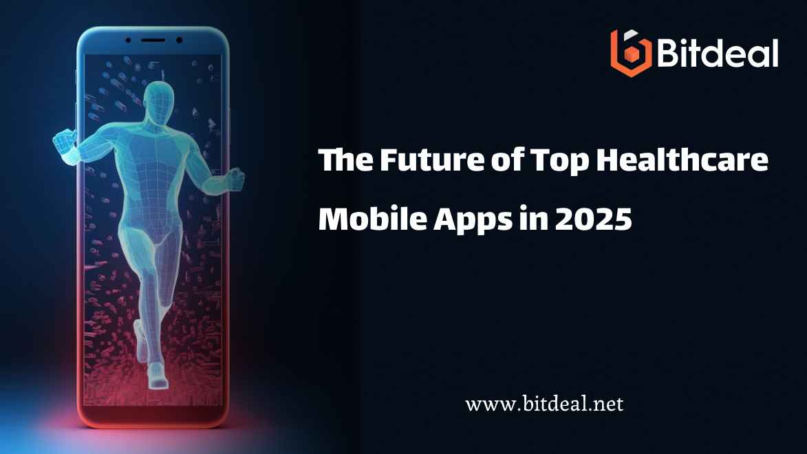 The Future of Top Healthcare Mobile Apps in 2025
