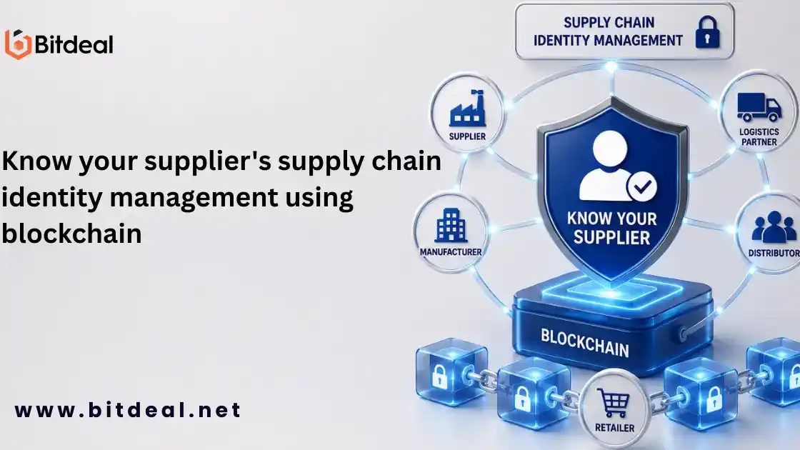 Know Your Supplier: Supply Chain Identity Management Using Blockchain